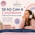 SEAG Calm & Confidence – Guided Relaxation for Children